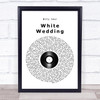 Billy Idol White Wedding Vinyl Record Song Lyric Quote Music Print