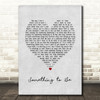 Rob Thomas Something to Be Grey Heart Song Lyric Quote Music Print