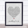 Rob Thomas Something to Be Grey Heart Song Lyric Quote Music Print