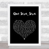 Doris Day Que Sera, Sera Black Heart Song Lyric Quote Music Print