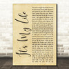 Bon Jovi It's My Life Rustic Script Song Lyric Quote Music Print