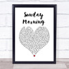 Maroon 5 Sunday Morning White Heart Song Lyric Quote Music Print