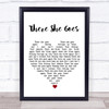 The La's There She Goes White Heart Song Lyric Quote Music Print