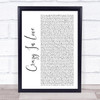 Beyonce Crazy In Love White Script Song Lyric Quote Music Print