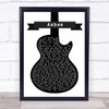 Embrace Ashes Black & White Guitar Song Lyric Quote Music Print