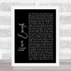 Five Finger Death Punch Never Enough Black Script Song Lyric Quote Music Print