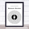 Luciano Pavarotti Nessun Dorma Vinyl Record Song Lyric Quote Music Print