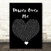 Dermot Kennedy Power Over Me Black Heart Song Lyric Quote Music Print