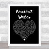 Future Islands Ancient Water Black Heart Song Lyric Quote Music Print