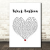 Goo Goo Dolls Black Balloon White Heart Song Lyric Quote Music Print