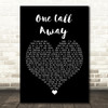 Charlie Puth One Call Away Black Heart Song Lyric Quote Music Print