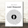 Paolo Nutini Last Request Vinyl Record Song Lyric Quote Music Print