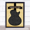 Taylor Swift Shake It Off Black Guitar Song Lyric Quote Music Print