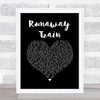 Soul Asylum Runaway Train Black Heart Song Lyric Quote Music Print