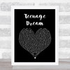 Katy Perry Teenage Dream Black Heart Song Lyric Quote Music Print