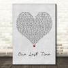 Ariana Grande One Last Time Grey Heart Song Lyric Quote Music Print