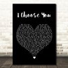 Andy Grammer I Choose You Black Heart Song Lyric Quote Music Print