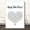 Alicia Keys Girl On Fire White Heart Song Lyric Quote Music Print