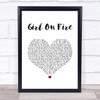 Alicia Keys Girl On Fire White Heart Song Lyric Quote Music Print