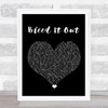 Linkin Park Bleed It Out Black Heart Song Lyric Quote Music Print