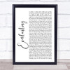 Take That Everlasting White Script Song Lyric Quote Music Print
