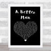 Thunder A Better Man Black Heart Song Lyric Quote Music Print