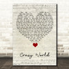 Aslan Crazy World Script Heart Song Lyric Quote Music Print