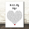 Sade Kiss Of Life White Heart Song Lyric Quote Music Print