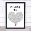All Time Low Missing You White Heart Song Lyric Quote Music Print