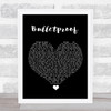 Ben Woodward Bulletproof Black Heart Song Lyric Quote Music Print