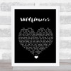 Tom Petty Wildflowers Black Heart Song Lyric Quote Music Print