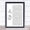 Staind Right Here White Script Song Lyric Quote Music Print