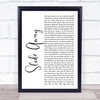 Oasis Slide Away White Script Song Lyric Quote Music Print