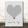 Beyonce Knowles Love On Top Grey Heart Song Lyric Quote Music Print