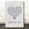 Above & Beyond Good For Me Grey Heart Song Lyric Quote Music Print