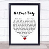 Nat King Cole Nature Boy White Heart Song Lyric Quote Music Print