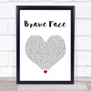 Frank Turner Brave Face White Heart Song Lyric Quote Music Print