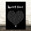 Anita Baker Sweet Love Black Heart Song Lyric Quote Music Print