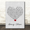 Company OBC Being Alive Grey Heart Song Lyric Quote Music Print