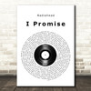 Radiohead I Promise Vinyl Record Song Lyric Quote Music Print