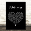 Beyonce I Was Here Black Heart Song Lyric Quote Music Print