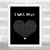 Beyonce I Was Here Black Heart Song Lyric Quote Music Print