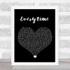 Ariana Grande Everytime Black Heart Song Lyric Quote Music Print