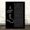 Barry Manilow Even Now Black Script Song Lyric Quote Music Print