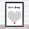 Lana Del Rey Love Song White Heart Song Lyric Quote Music Print