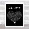 Mr Hudson Supernova Black Heart Song Lyric Quote Music Print