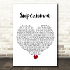 Mr Hudson Supernova White Heart Song Lyric Quote Music Print