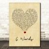 Wretch 32 6 Words Vintage Heart Song Lyric Quote Music Print