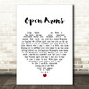 Journey Open Arms White Heart Song Lyric Quote Music Print