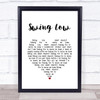 UB40 Swing Low White Heart Song Lyric Quote Music Print